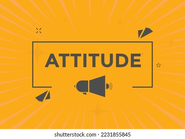 Attitude button. Attitude speech bubble. Attitude Colorful web banner. vector illustration. Attitude label sign template
