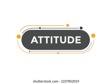 Attitude button. Attitude speech bubble. Attitude Colorful web banner. vector illustration. Attitude label sign template
