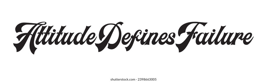 attitude defines failure text on white background.