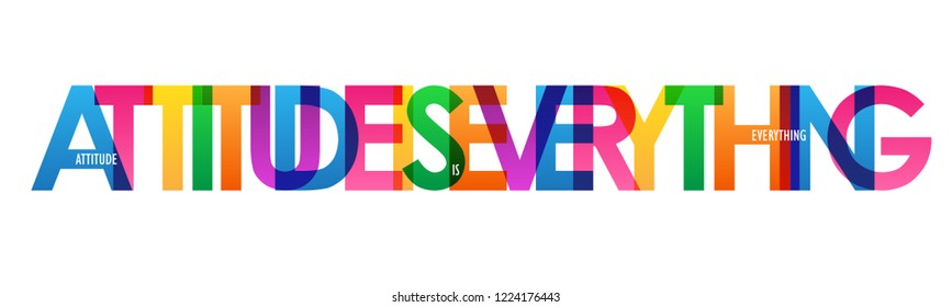 ATTITUDE IS EVERYTHING colorful letters banner