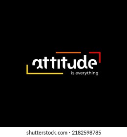 attitude is everything slogan tee graphic typography for print t shirt design,vector illustration