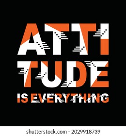 Attitude is everything, typography graphic design, for t-shirt prints, vector illustration