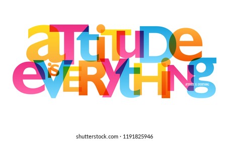 ATTITUDE IS EVERYTHING typography poster