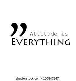 Attitude is everything, Typography for print or use as poster, flyer or t shirt 