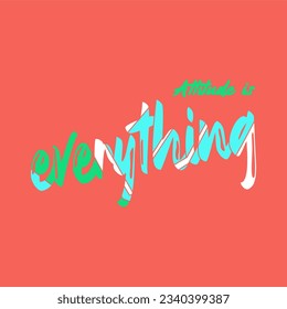Attitude ist alles Typografie-Slogan für den T-Shirt-Druck, T-Grafik-Design.  