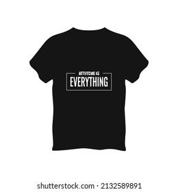 Attitude is everything typography t shirt, vector graphics illustration design. Poster, Mug, Typography Design