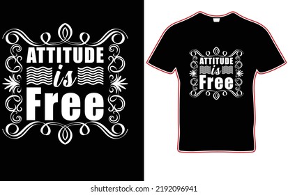 attitude is a free typography t-shirt design.