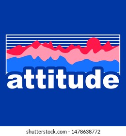 ATTITUDE MOUNTAINS SLOGAN PRINT VECTOR