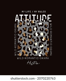 attitude slogan on leopard skin gold foil print on black background for fashion print