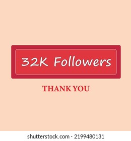 Attractive Thank you banner for 32k Followers. Social Media Achievement banner. Thank you design template