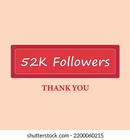 Attractive Thank you banner for 52k Followers. Social Media Achievement banner. Thank you design template