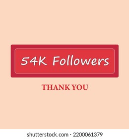 Attractive Thank you banner for 54k Followers. Social Media Achievement banner. Thank you design template