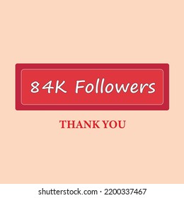 Attractive Thank you banner for 84k Followers. Social Media Achievement banner. Thank you design template
