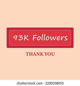 Attractive Thank you banner for 93k Followers. Social Media Achievement banner. Thank you design template