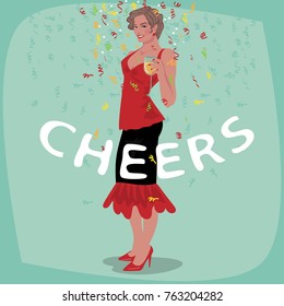 Attractive young girl in red dress welcome and raise her glass. Beautiful woman toasting. Invitation concept. Lettering Cheers. Simplistic realistic cartoon art style. Vector illustration