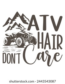 ATV Hair Don’t Care design, Hair Don’t Care Bundle, Hair Don’t Care T-shirt