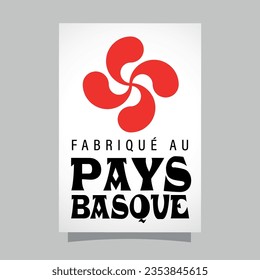 Fabriqué au Pays-basque, Made in Pays-Basque in French