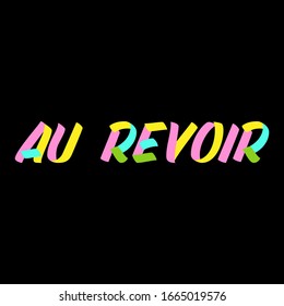 Au Revoir Hd Stock Images Shutterstock