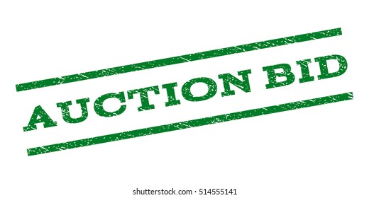 Auction Bid watermark stamp. Text tag between parallel lines with grunge design style. Rubber seal stamp with unclean texture. Vector green color ink imprint on a white background.