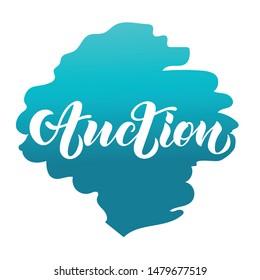 AUCTION hand lettering text on blue abstract background. Modern brush calligraphy. Vector EPS 10 available.
