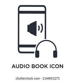 Audio Book icon vector isolated on white background for your web and mobile app design, Audio Book logo concept