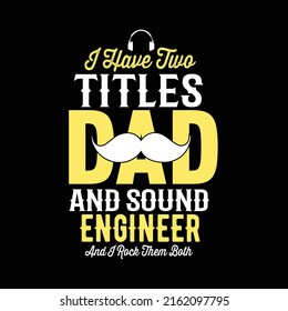 AUDIO ENGINEERING TYPOGRAPHY T SHIRT DESIGN