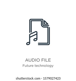 Audio file icon. Thin linear audio file outline icon isolated on white background from future technology collection. Line vector sign, symbol for web and mobile