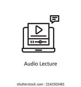 Audio Lecture vector Outline Icon Design illustration. Educational Technology Symbol on White background EPS 10 File