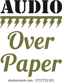 Audio Over Paper typography vector design green black graphic for t-shirt apparel sticker reader merchandise print creative layout cut file silhouette cricut digital craft