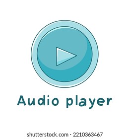 Audio player icon, in hand drawn style, isolated on white background. Audio player sign