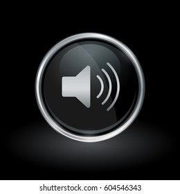 Audio symbol with speaker volume icon inside round chrome silver and black button emblem on black background. Vector illustration.