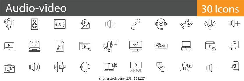 Audio and Video Line Icons Set. Collection of 30 outline icons representing media, music, sound, recording, playback, streaming, and broadcasting. Editable stroke . vector illustration.