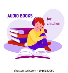 Audiobooks for children. A little boy with headphones listens to an audiobook. Vector concept in flat cartoon style.