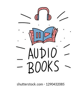 Audiobooks concept in doodle style. Set of audio book symbols with lettering. Vector illustration.