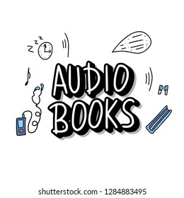 Audiobooks concept. Emblem of audio book symbols with lettering. Vector illustration.