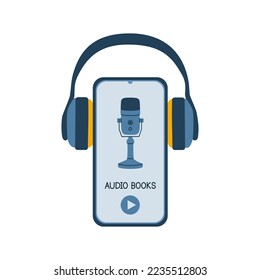 Audiobooks concept. Headphones and smartphone with microphone on screen. Listening to e-books in audio format. Books online. Hand drawn flat vector illustration isolated on white background