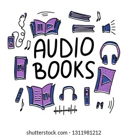 Audiobooks concept. Set of audio book symbols with lettering. Vector illustration.