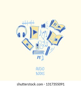 Audiobooks heart concept. Set of audio book symbols with lettering. Vector illustration.