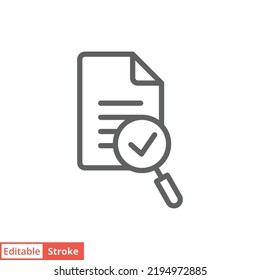 Audit icon. Simple outline style. Review, overview, verification, business concept. Document with checkmark magnifying glass. Vector illustration isolated on white background. Editable stroke EPS 10.