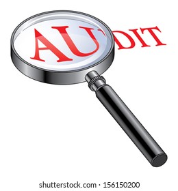 Audit Magnified is an illustration presenting the concept of being audited or of performing an audit.