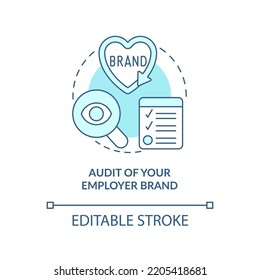 Audit Of Your Employer Brand Turquoise Concept Icon. Analyzing Company Culture. HR Abstract Idea Thin Line Illustration. Isolated Outline Drawing. Editable Stroke. Arial, Myriad Pro-Bold Fonts Used