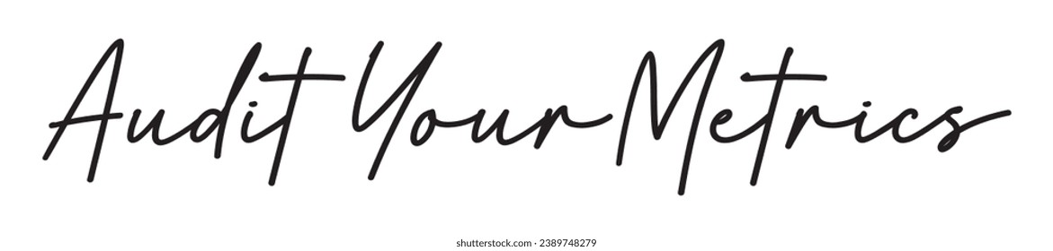 audit your metrics text on white background.
