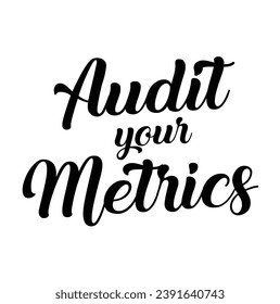 audit your metrics text on white background.