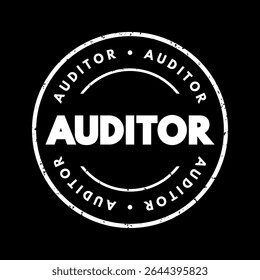 Auditor é uma pessoa autorizada a revisar e verificar a precisão dos registros financeiros e garantir que as empresas cumpram as leis fiscais, carimbo de conceito de texto