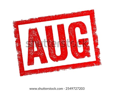 AUG abbreviation stands for August, it is the common abbreviation for the month in calendars and date formats, text concept stamp