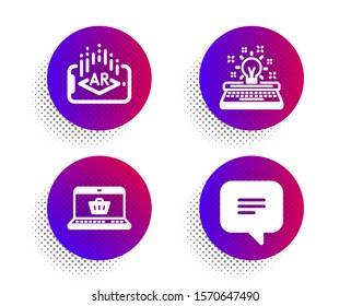 Augmented reality, Typewriter and Online shopping icons simple set. Halftone dots button. Text message sign. Phone simulation, Inspiration, Notebook with shopping cart. Chat bubble. Vector