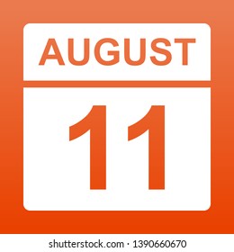 August 11. White calendar on a  colored background. Day on the calendar. Eleventh of august. Red background with gradient. Simple vector illustration.