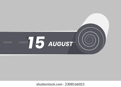 August 15 calendar icon rolling inside the road. 15 August Date Month icon vector illustrator.