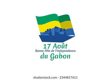 August 17, Independence Day of Gabon vector illustration. Suitable for greeting card, poster and banner.