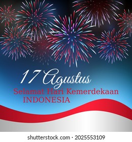 August 17, independence day indonesia, vector template with indonesian flag and fireworks on blue night sky background. Translation: August 17th Happy Indonesian Independence Day